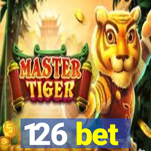 126 bet