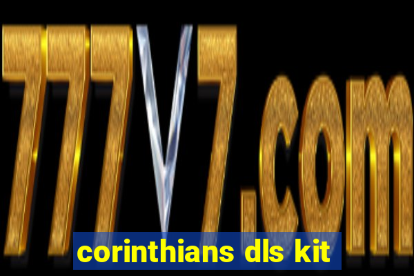 corinthians dls kit