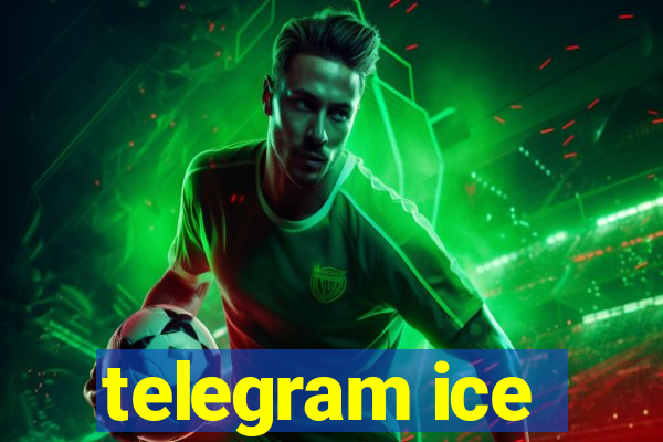 telegram ice