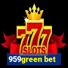 959green bet