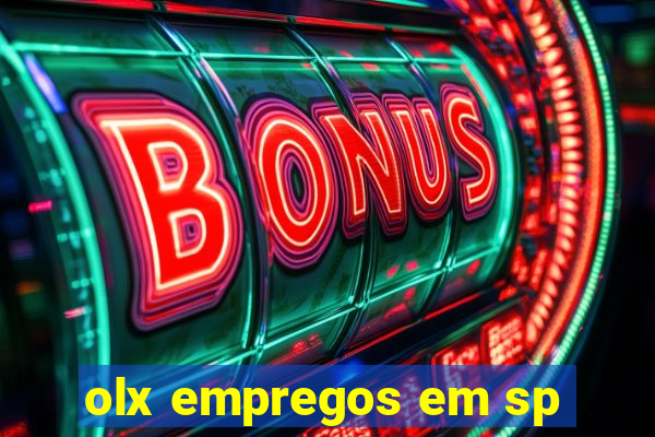 olx empregos em sp