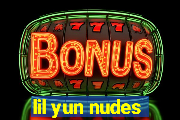 lil yun nudes