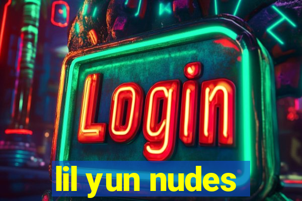 lil yun nudes