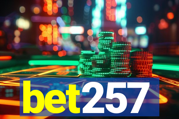 bet257