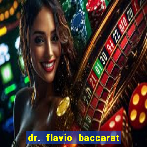 dr. flavio baccarat franco montoro