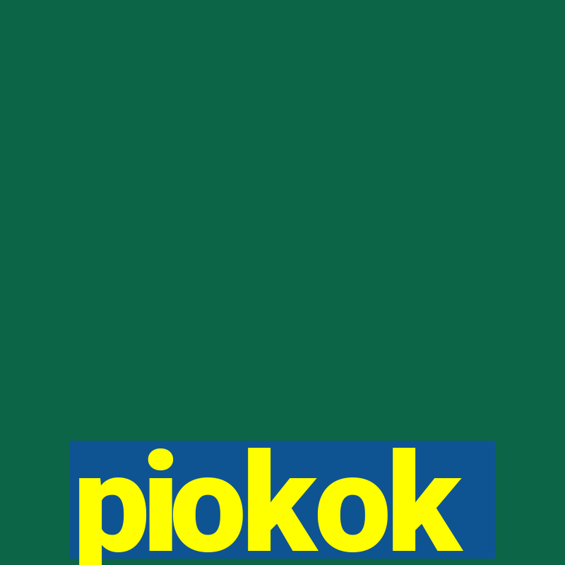 piokok