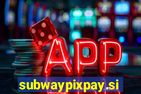 subwaypixpay.site