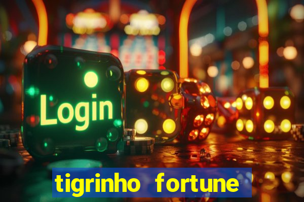 tigrinho fortune dinheiro infinito