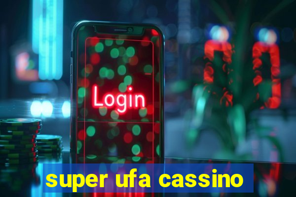 super ufa cassino