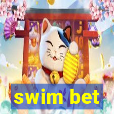 swim bet