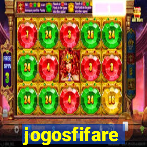 jogosfifare