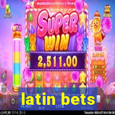 latin bets