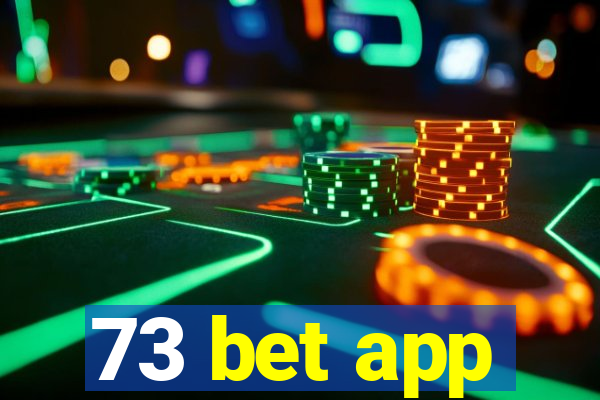 73 bet app