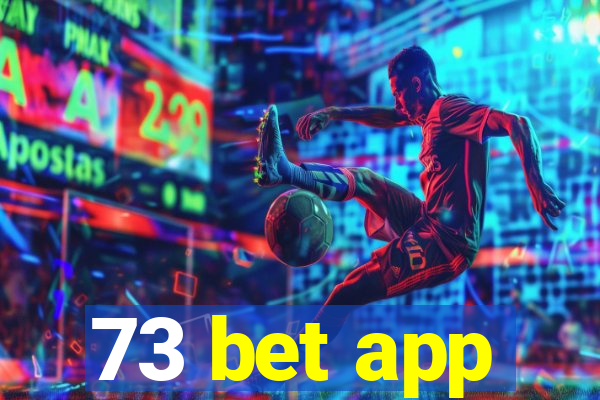 73 bet app