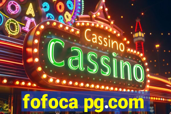 fofoca pg.com