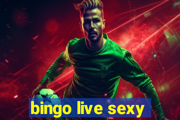 bingo live sexy