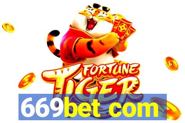 669bet com