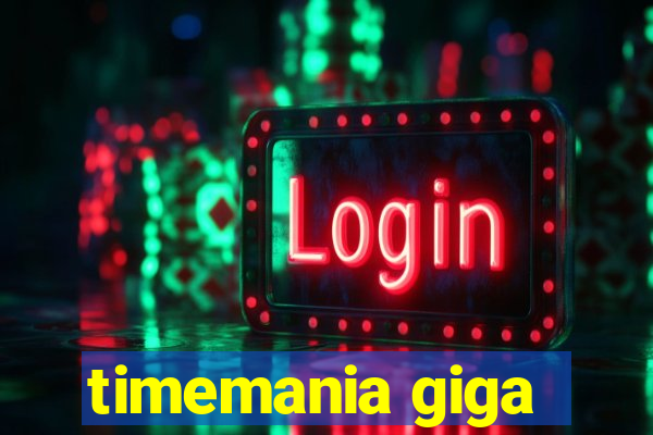 timemania giga