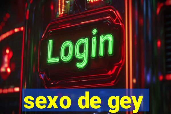 sexo de gey