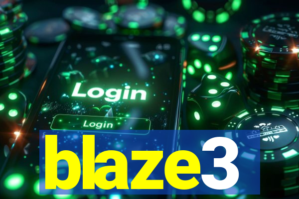 blaze3