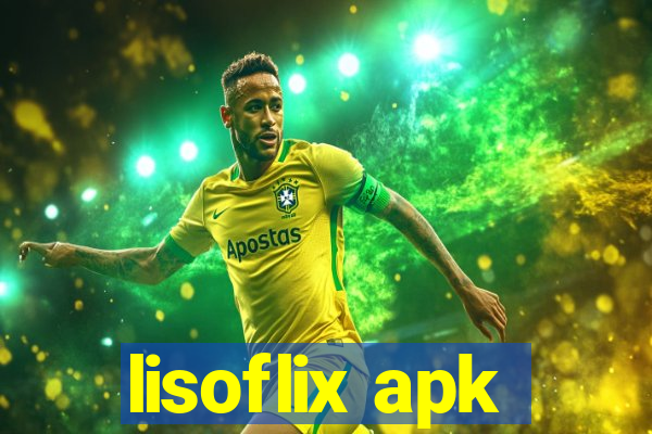 lisoflix apk