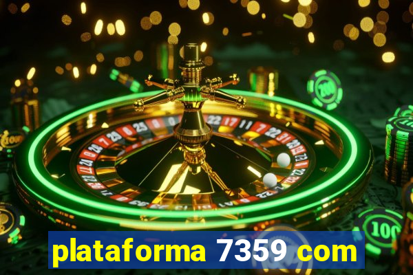 plataforma 7359 com