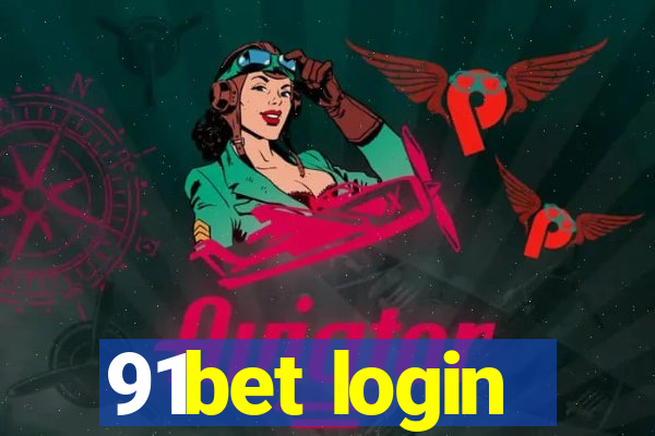 91bet login