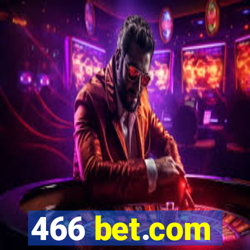 466 bet.com