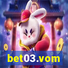 bet03.vom