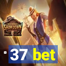 37 bet