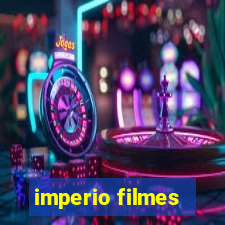 imperio filmes