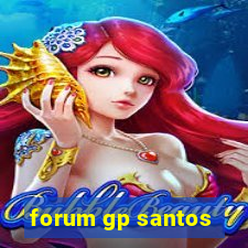 forum gp santos