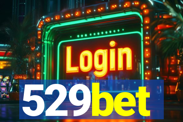 529bet