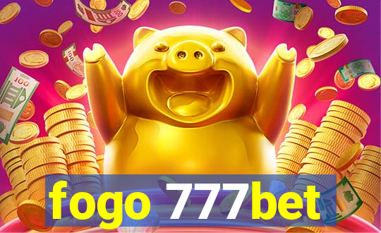 fogo 777bet