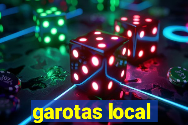 garotas local