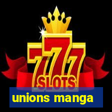 unions manga