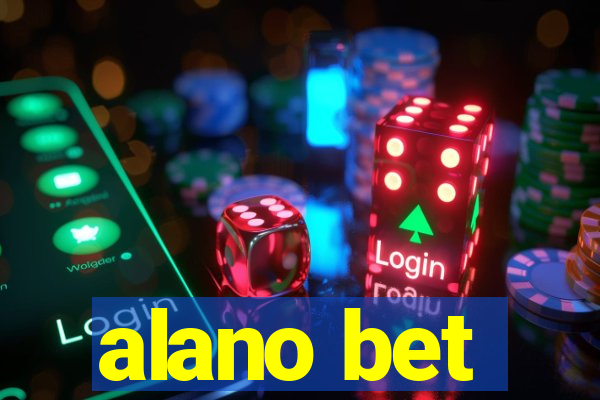 alano bet