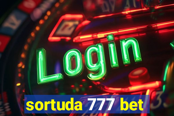 sortuda 777 bet