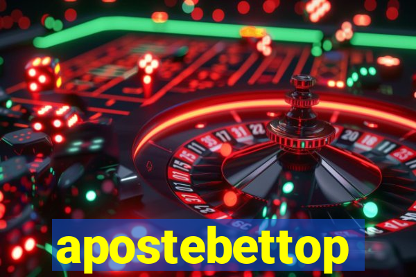 apostebettop