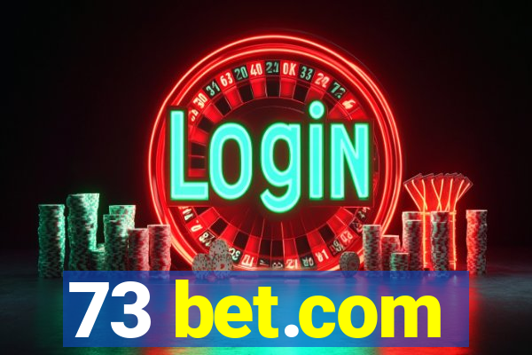 73 bet.com