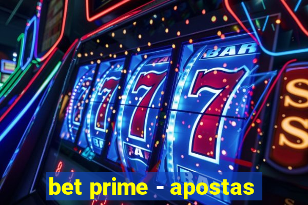 bet prime - apostas