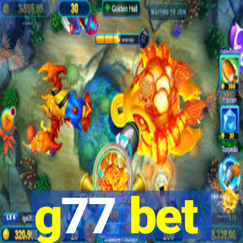 g77 bet