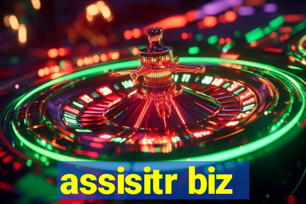 assisitr biz