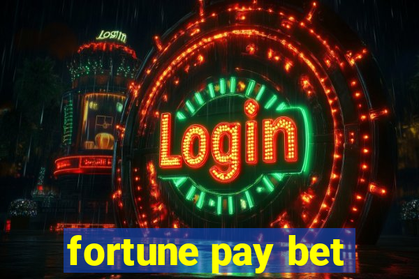 fortune pay bet