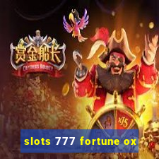 slots 777 fortune ox