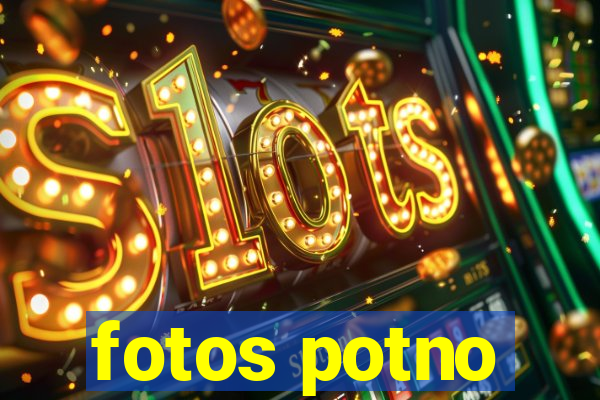 fotos potno