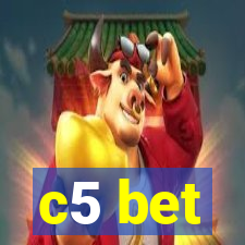 c5 bet