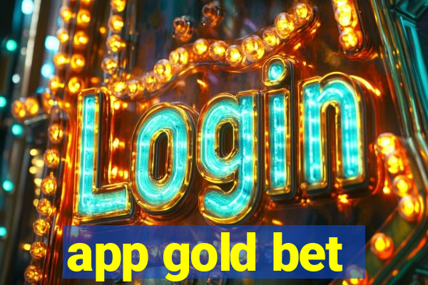 app gold bet