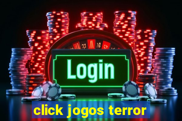 click jogos terror