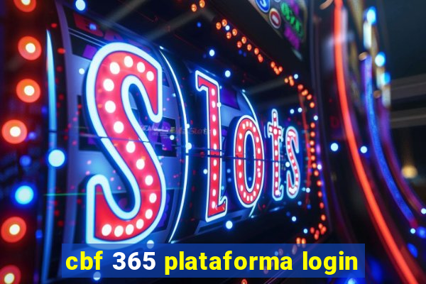 cbf 365 plataforma login